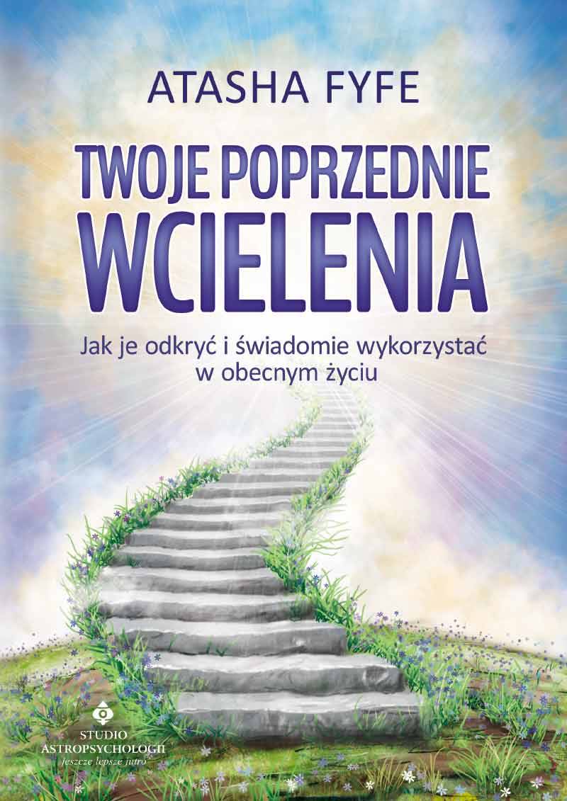 Atasha Fyfe „Twoje poprzednie wcielenia”