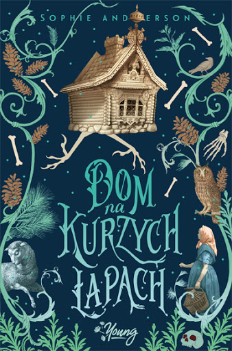 Sophie Anderson „Dom na kurzych łapach”